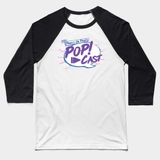 The Panels On Pages PoP!-Cast 2020 Baseball T-Shirt